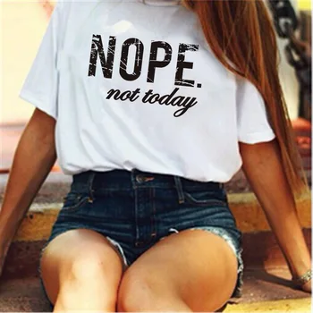 Dreamlikelin Casual Mulheres T-Shirt Não Não Hoje, Plus Size, Moda de Verão T-shirt de Algodão camiseta de Manga Curta Hip Hop Tops