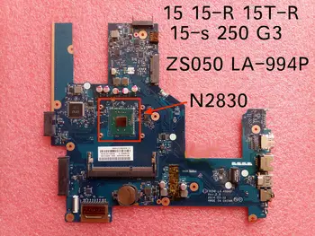 Frete grátis ZS050 LA-994P para HP Compaq 15 15-R 15T-R 15-s 250 G3 placa-Mãe 764104-501 764104-001